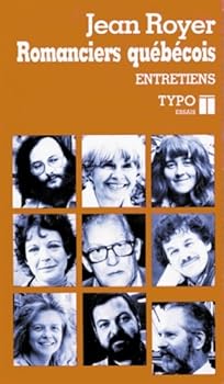 Paperback Romanciers que´be´cois: Entretiens, essais (Typo) (French Edition) [French] Book