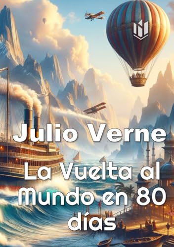 La Vuelta Al Mundo En 80 Días (Translated) (Annotated)