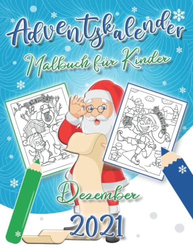 Adventskalender Malbuch für Kinder: Mein Erstes Weihnachtsmalbuch für...