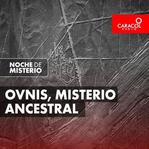Ovnis, misterio ancestral