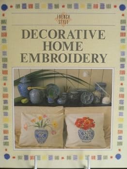 Paperback French Style: Decorative Home Embroidery Book