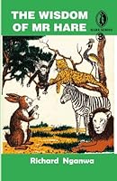 The Wisdom of Mr. Hare 1451551126 Book Cover