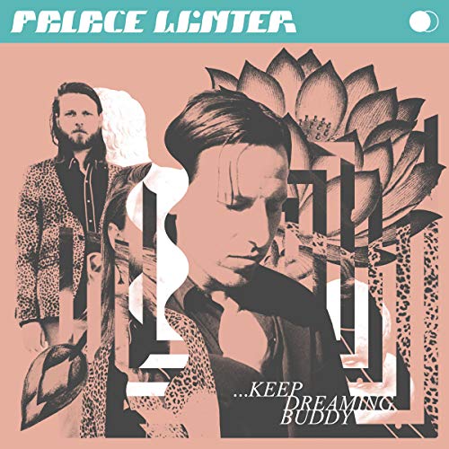 Album Art for Keep Dreaming Buddy by Palace Winter
