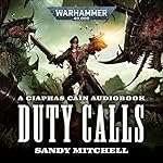 Cover of Ciaphas Cain: Duty Calls