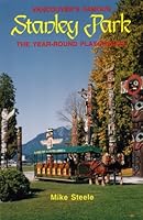 Vancouver's Famous Stanley Park Pb 1895811007 Book Cover