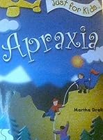 Just for kids: Apraxia 0760603537 Book Cover