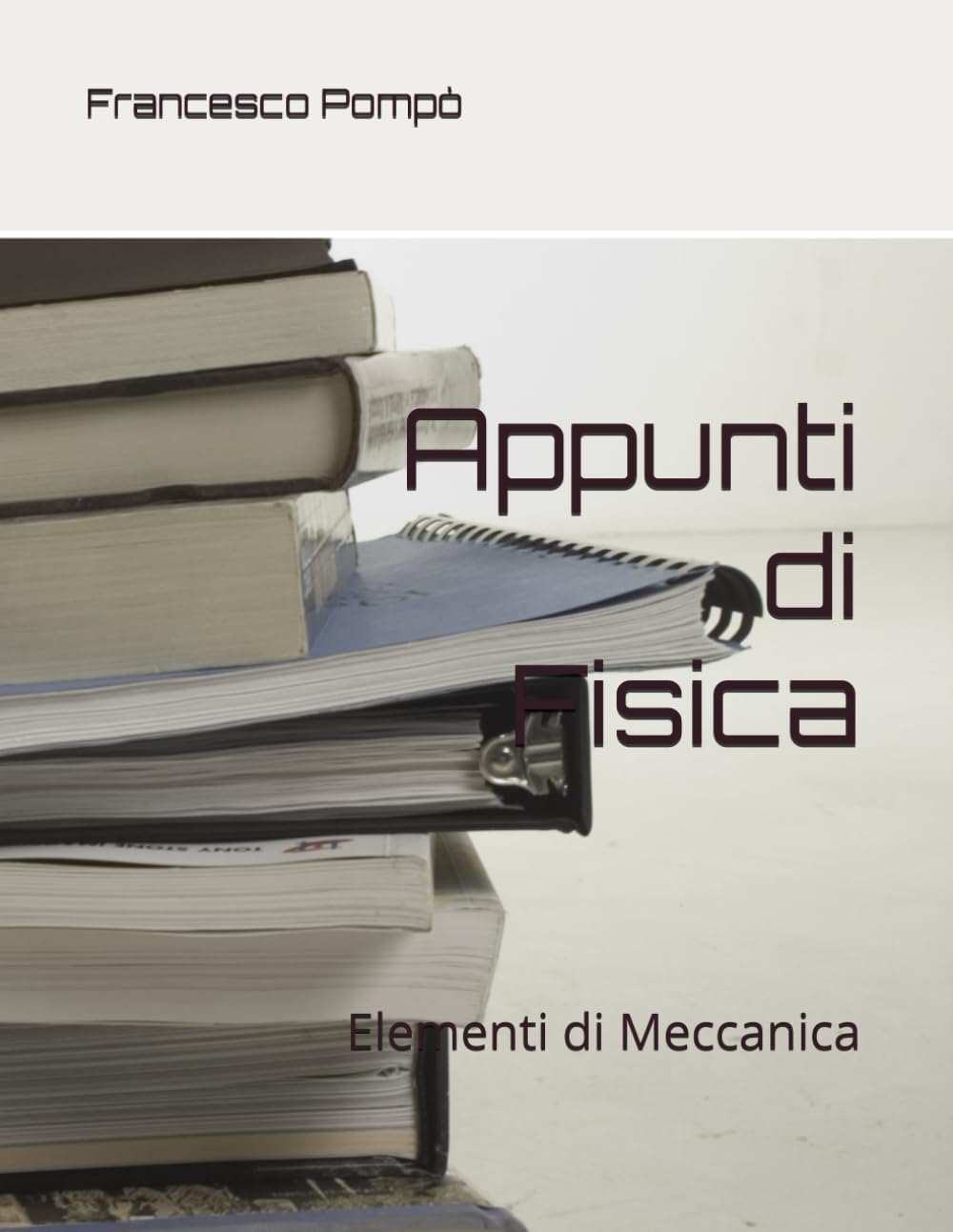 Appunti di Fisica: Elementi di Meccanica