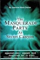Operation: Speak Out, The Masquerade Party at Secret Canyon 0966507908 Book Cover