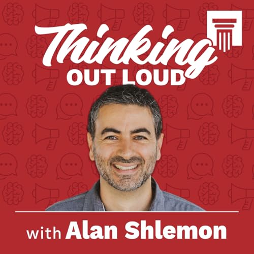 Couverture de Thinking Out Loud with Alan Shlemon