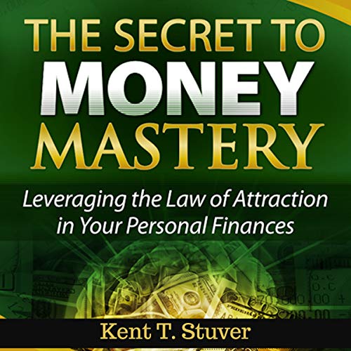 Amazon.com: The Secret to Money Mastery: Leveraging the Law of