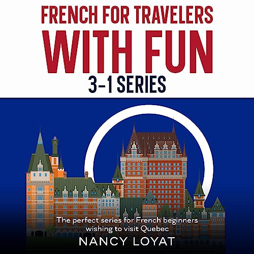 Nancy Loyat presents French for travelers with fun episode artwork