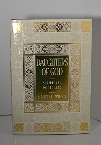 Daughters of God Scriptural Portraits 1573453528 Book Cover