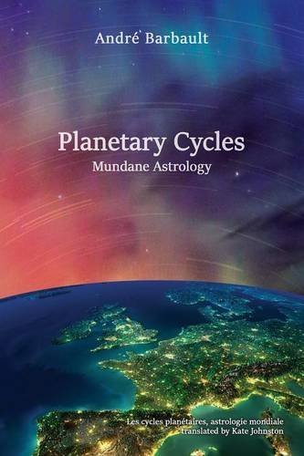 Planetary Cycles Mundane Astrology by Andre Barbault (2016-05-02)