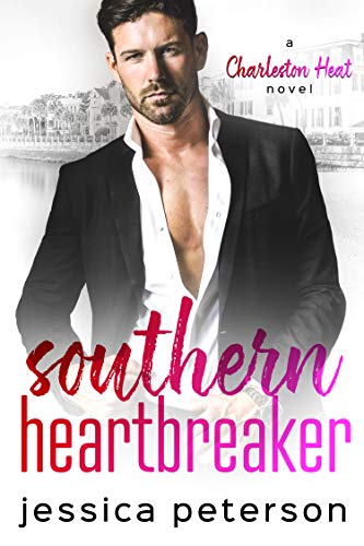 Southern Heartbreaker: A Single Dad Romance (Charleston Heat Book 4)