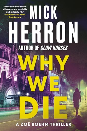 Why We Die (The Zoë Boehm Thrillers)