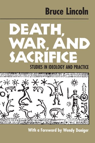 Death, War, and Sacrifice: Studies in Ideology & Practice