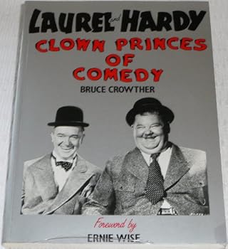 Paperback Laurel and Hardy: Clown Princes of Comedy Book