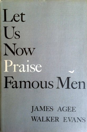 Let Us Now Praise Famous Men B00BWY0YO0 Book Cover