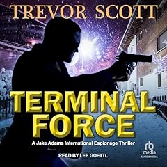 Terminal Force Audiobook By Trevor Scott cover art