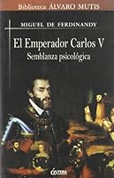 El emperador Carlos V. Semblanza psicologica 8489779244 Book Cover