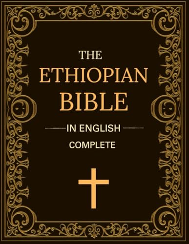 The Ethiopian Bible In English Complete: Including Book of Enoch, Jubilees, Susannah, Meqabyan, Tobit, Judith and More image 2