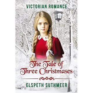The Tale of Three Christmases Audiolibro Por Elspeth Suthmeer arte de portada