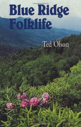 Blue Ridge Folklife (Folklife in the South Series)