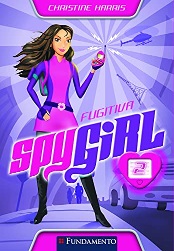 Spygirl. Fugitiva - Volume 2