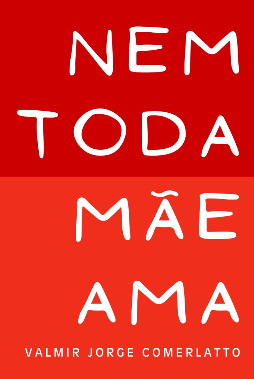 NEM TODA MÃE AMA: Sobre o afeto que nunca veio — e o silêncio que formou gerações