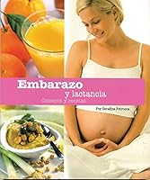 Embarazo y lactancia / Pregnancy and Nursing Diet 6074043884 Book Cover