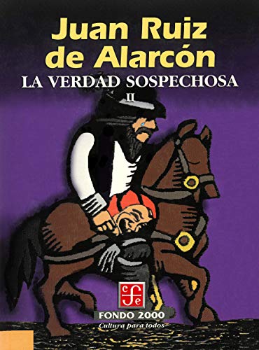 La verdad sospechosa, II (Economa) (Spanish Edition)