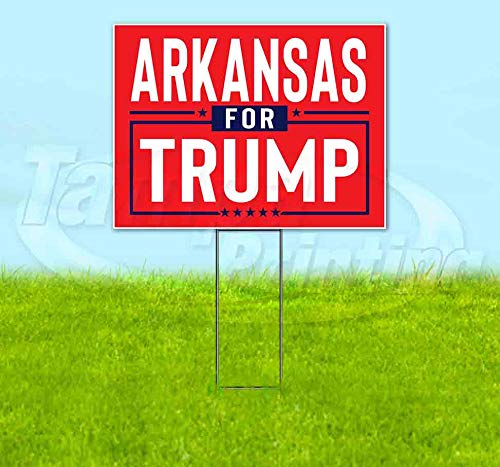 Arkansas for Trump Flag (18" X 24") Yard Sign, Quantity Discounts, Multi-Packs, Includes Metal Step Stake, Bandit, Bandit Sign