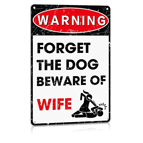 Forget The Dog Beware of Wife Sign - Aluminum 8" x 12" - ALREAR Man Cave Decor Funny Metal Signs