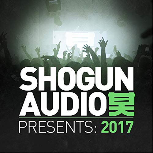 Play Shogun Audio Presents: 2017 by VARIOUS ARTISTS on Amazon Music