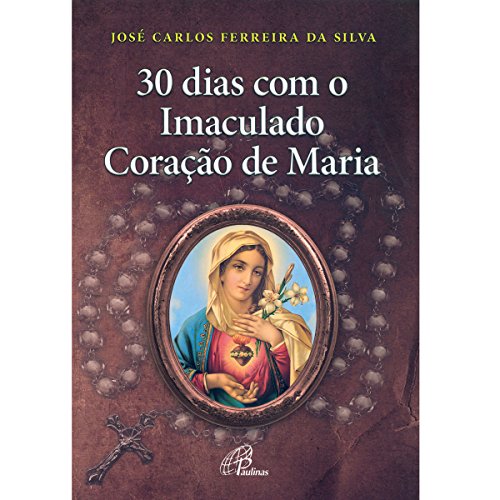 30 dias com o imaculado coração de maria
