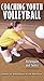 Produktbild Coaching Youth Volleyball: Techniques & Tactics [VHS]
