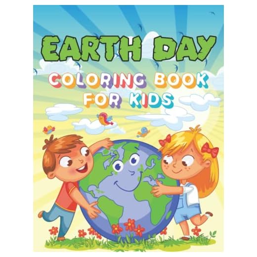 Earth Day Coloring Book for Kids: Earth Day Educational Drawing Book for Preschoolers Save Earth Coloring Book Gift Idea for Toddlers Kids to ... with Cleaning Nature Planting Trees Recycling