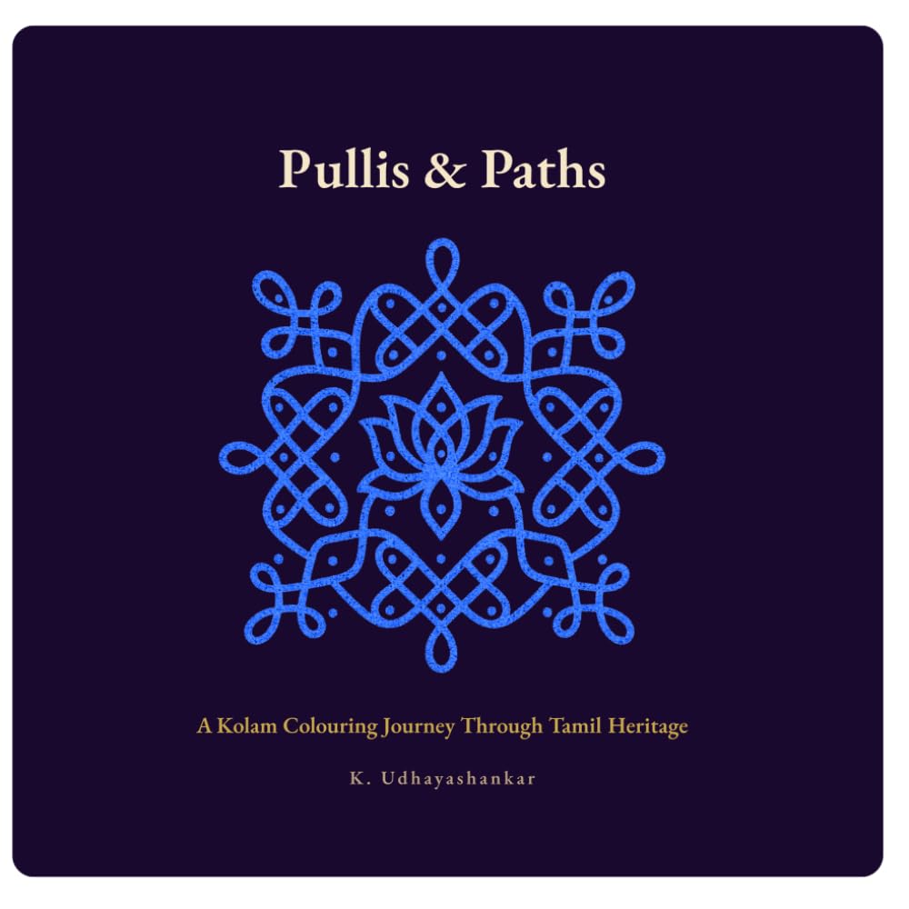 Pullis & Paths: A Kolam Colouring Journey Through Tamil Heritage