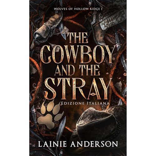 The Cowboy and the Stray Audiolibro Por Lainie Anderson arte de portada