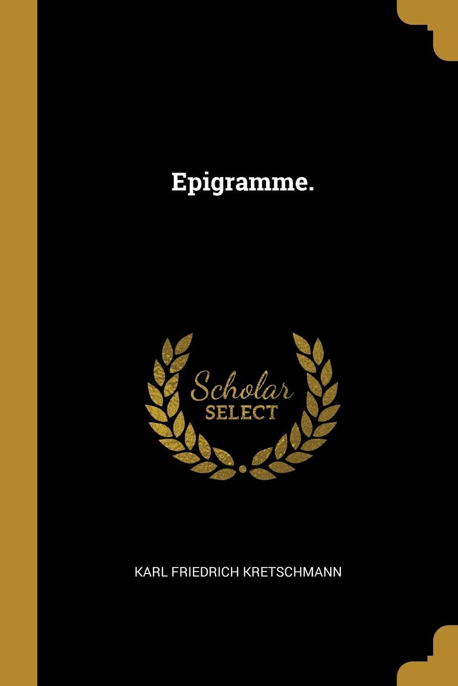 Epigramme. (German Edition)