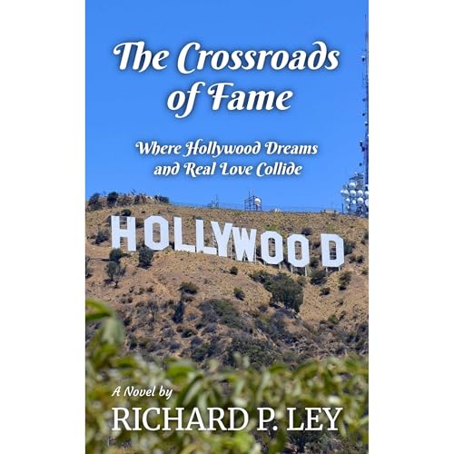 The Crossroads of Fame Audiolibro Por Richard P. Ley arte de portada