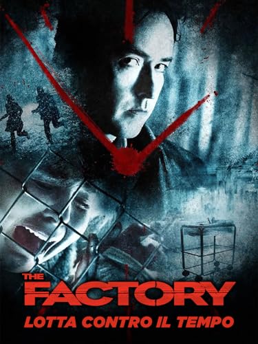  The Factory - Lotta contro il tempo