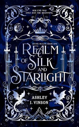 Realm of Silk and Starlight (The Divine Realms Book 1)