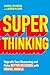 Produktbild Super Thinking: Upgrade Your Reasoning and Make Better Decisions with Mental Models