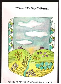 Paperback Plum Valley women: Minot's first one hundred years Book
