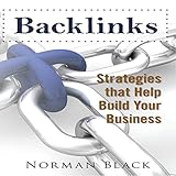  Backlinks: Strategies that Help Build Your Business