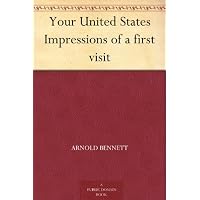 Your United States Impressions of a first visit