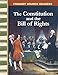 The Constitution and the Bill of Rights (library bound)