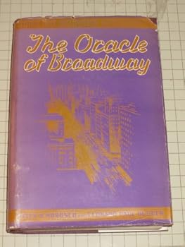 Hardcover The Oracle Of Broadway: Life of Oliver Morosco Book