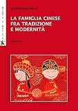 La famiglia cinese fra tradizione e modernità